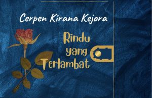 Rindu yang Terlambat