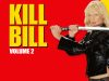 Melihat Kembali Kill Bill: Vol. 2 kill bill vol. 2