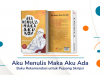 Aku Menulis Maka Aku Ada: Buku Rekomendasi untuk Pejuang Skripsi