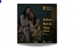 Nana Before Now And Then Memang Layak Menang Festival Film Indonesia 2022 Before Now And Then