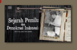 Serial Sexy Killer, Pintu Pembuka Demokrasi, Sekali Lagi! Watchdoc