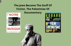 Palestina, Eksploitasi Kamera dan Sinema Jean-Luc Godard Palestina
