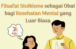 Filsafat Stoikisme sebagai Obat bagi Kesehatan Mental yang Luar Biasa Filsafat Stoikisme sebagai Obat bagi Kesehatan Mental yang Luar Biasa