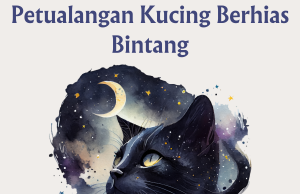 Petualangan Kucing Berhias Bintang Petualangan Kucing Berhias Bintang