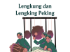 Lengkung dan Lengking Peking Lengkung dan Lengking Peking