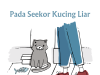 Pada Seekor Kucing Liar Pada Seekor Kucing Liar