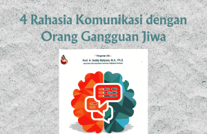 4 Rahasia Komunikasi dengan Orang Gangguan Jiwa 4 Rahasia Komunikasi dengan Orang Gangguan Jiwa