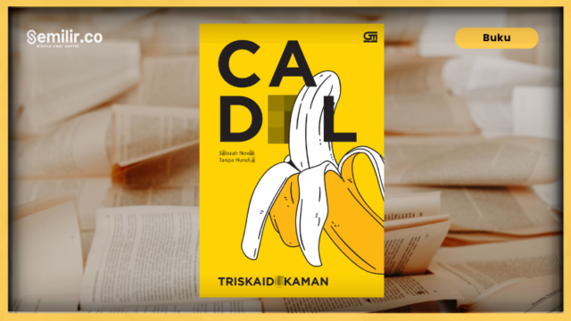 Karya Muhamad Fahrizal Leo (2000 x 1080 piksel) - 2025-06-16T094542.426 Distopia, Politik Bahasa, dan Memperkaya Kosakata di Novel CADL (sumber foto: Gramedia Pustaka Utama)