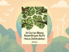 Menempatkan Bumi sebagai Amanah Pertama: Sebuah Ulasan
