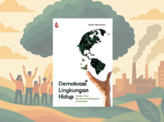 Menyulam Ulang Demokrasi dari Jejak Krisis Ekologis