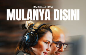 Marcell dan Rima Melati Adams Sajikan Sebuah Refleksi Tentang Cinta, Komitmen dan Pilihan “Mulanya Disini” Marcell Siahaan