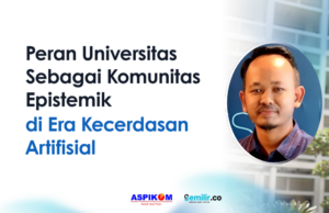 Peran Universitas Sebagai Komunitas Epistemik di Era Kecerdasan Artifisial Kecerdasan Artifisial