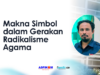 Makna Simbol dalam Gerakan Radikalisme Agama radikalisme agama