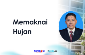Memaknai Hujan Hujan
