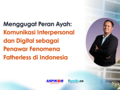 Menggugat Peran Ayah: Komunikasi Interpersonal dan Digital sebagai Penawar Fenomena Fatherless di Indonesia fatherless