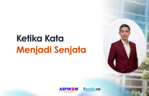 Ketika Kata Menjadi Senjata Kata