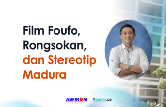 Film Foufo, Rongsokan, dan Stereotip Madura Awang Dharmawan