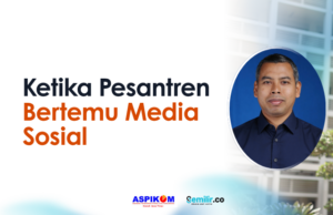 Ketika Pesantren Bertemu Media Sosial media sosial