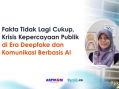 Fakta Tidak Lagi Cukup, Krisis Kepercayaan Publik di Era Deepfake dan Komunikasi Berbasis AI kepercayaan publik